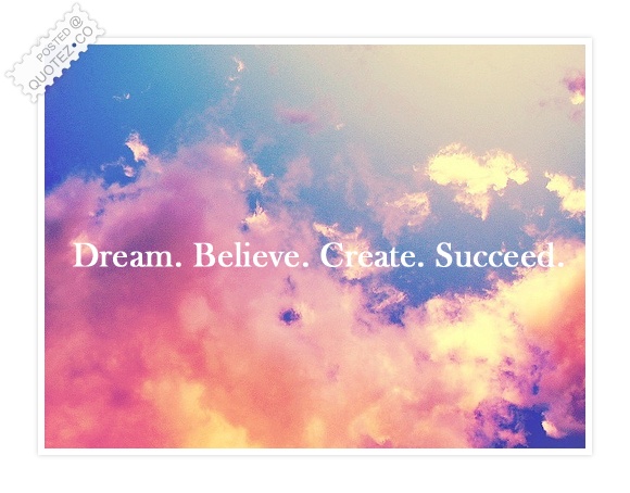 dream-believe-create-succeed
